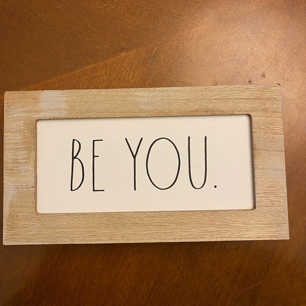 Rae Dunn BE YOU. sign